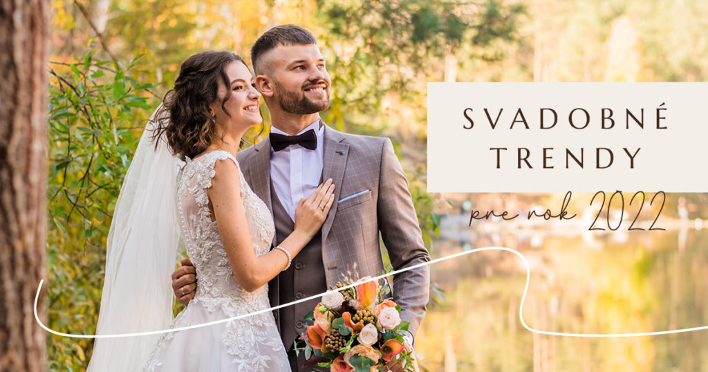 Tipy pre štýlovú svadbu v roku 2022